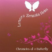 Lenora Zenzalai Helm - Chronicles of a Butterfly (2009) [Hi-Res]