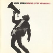 Bryan Adams - Waking Up The Neighbours (1991)