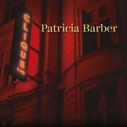 Patricia Barber - Clique! (2021) [DSD512]