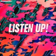 Bushwacka! - Listen Up! Vol. 1 (2020)