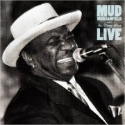 Mud Morganfield With The Dirty Aces - Live (2008) [CD Rip]