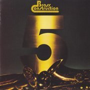 Brass Construction - 5 (1979/2010) CD-Rip