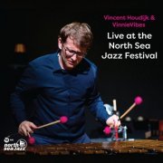 Vincent Houdijk - Live at the North Sea Jazz Festival (2018)