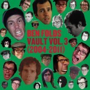 Ben Folds - Vault, Volume 3 (2004-2011) (2011)