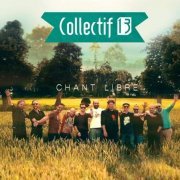 Collectif 13 - Chant libre (2019)