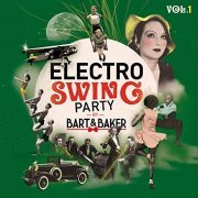 VA - Electro Swing Party by Bart&Baker, Vol.1 (2018)