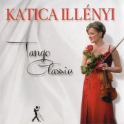 Katica Illényi - Tango Classic (2018)