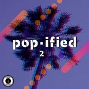 Michael Raphael - Pop-Ified, Vol. 2 (2020)