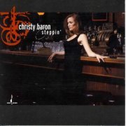Christy Baron - Steppin' (2000) [Hi-Res]