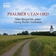 Mats Bergström, Georg Riedel - Psalmer utan ord (2023) [Hi-Res]