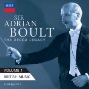 Sir Adrian Boult - Sir Adrian Boult: The Decca Legacy Vol. 1 - British Music (2022)
