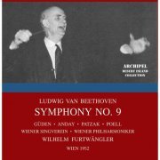 Vienna Philharmonic & Wilhelm Furtwängler - Beethoven: Symphony No. 9 in D Minor, Op. 125 "Choral" (Live in Vienna, 1952) (2021)