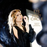 Vanessa Perica Orchestra - The Eye Is the First Circle (2023)