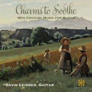 David Leisner - Charms to Soothe (2024)