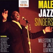Chet Baker, Babs Gonzales, Jimmy Witherspoon, Bill Henderson, Al Hibbler, Eddie Jefferson - Milestones of Jazz Legends - Male Jazz Singers, Vol. 1-10 (2018)