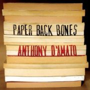 Anthony D'Amato - Paper Back Bones (2012)