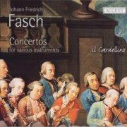 Il Gardellino - Fasch: Concertos for Various Instruments (2011) CD-Rip