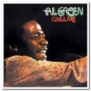 Al Green - Call Me (1973) [Remastered 2004 & 2009]