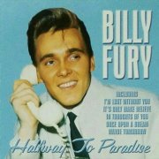 Billy Fury - Halfway To Paradise (1997) [Reissue 2002]