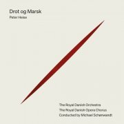 Michael Schønwandt, Royal Danish Orchestra, Gert Henning-Jensen, Peter Lodahl - Heise: Drot og marsk (Live) (2021) [Hi-Res]