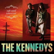 The Kennedys - Safe Until Tomorrow (2018)
