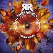 Robert Randolph & The Family Band - Colorblind (Bonus Track) (2006)