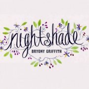 Bryony Griffith - Nightshade (2014)