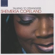 Shemekia Copeland ‎- Talking To Strangers (2002)