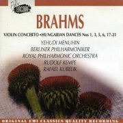 Yehudi Menuhin, Rudolf Kempe, Rafael Kubelik - Brahms: Violin Concerto / Hungarian Dance (1993)