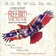 Lynyrd Skynyrd - Freebird: The Movie (Selections From The Original Soundtrack) (1996) [CD Rip]