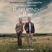 Jeff Beal - Raymond & Ray (Soundtrack from the Apple Original Film) (2022) [Hi-Res]