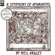 Neil Ardley - A Symphony of Amaranths (2012)