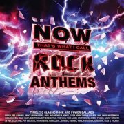 VA - NOW That’s What I Call Rock Anthems (2024) [4CD]