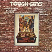 Isaac Hayes - Tough Guys (2016) [Hi-Res]