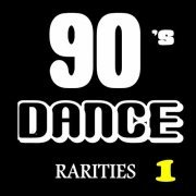 VA - 90's Dance Rarities 1 (2022)
