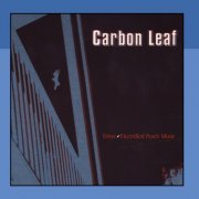 Carbon Leaf - Ether: Electrified Porch Music (1999)