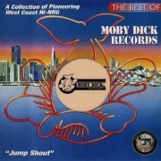 VA - The Best Of Moby Dick Records - Jump Shout (1995)