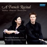 Sebastian Klinger, Milana Chernyavska - A French Recital (2012)