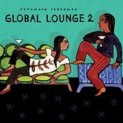 Putumayo - Global Lounge 2 by Putumayo (2023)