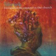 The Church - Shriek (Excerpts from the Soundtrack) (2009)