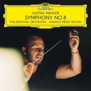 Philadelphia Orchestra, Yannick Nézet-Séguin - Mahler: Symphony No. 8 (2020) [Hi-Res]