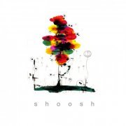 Shoosh - Orpheum Circuit (2008)