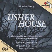 Lawrence Foster - Gordon Getty: Usher House (2014) [Hi-Res]