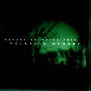 Sebastian Weiss Trio - Polaroid memory (1999)