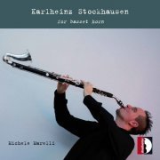 Michele Marelli - Stockhausen: For Basset Horn (2013)