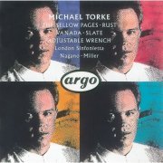 London Sinfonietta, David Miller, Kent Nagano - Torke: The Yellow Pages (1990)
