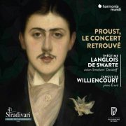 Théotime Langlois de Swarte and Tanguy de Williencourt - A concert at the time of Proust (2021) [Hi-Res]