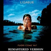 Ligabue - Fuori come va? (Remastered Version) (2002)