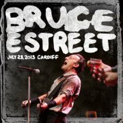 Bruce Springsteen - 2013-07-23 Millennium Stadium, Cardiff, GB (2024) [Hi-Res]