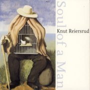 Knut Reiersrud - Soul of a Man (1998)